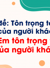 Bài 7 Em tôn trọng tài sản của người khác